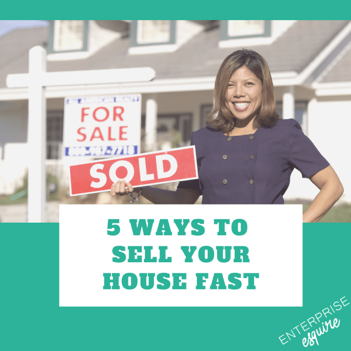 5 Ways to Sell Your Home Fast — Enterprise Esquire